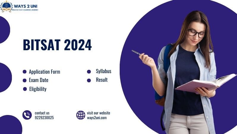 BITSAT EXAM 2024 - Registration, Exam Dates Apply Now