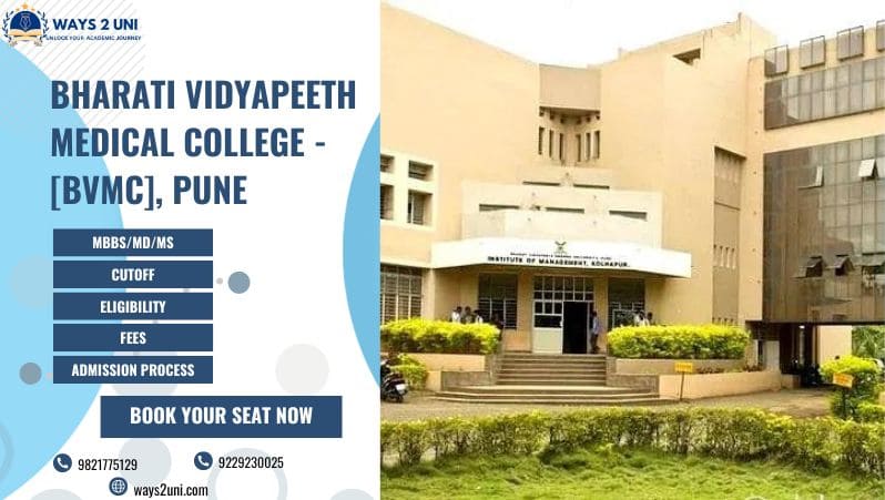 Bharati Vidyapeeth Medical College Pune 2024-25: Admission, Courses ...