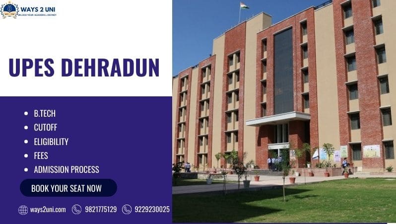 Admission in UPES Dehradun