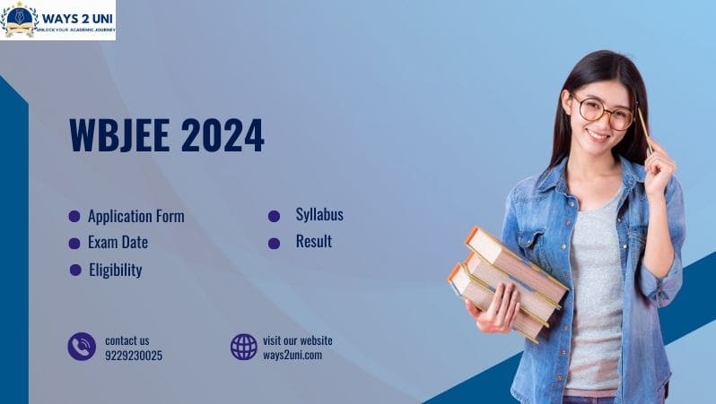 WBJEE Exam 2024 - Registration, Exam Dates Apply Now