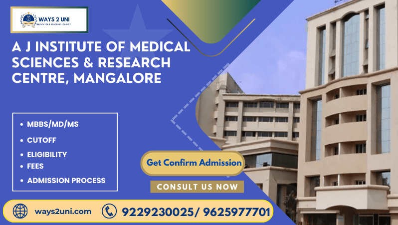 Direct admission in MBBS/MD/MS in A J Institute of Medical Sciences & Research Centre, Mangalore