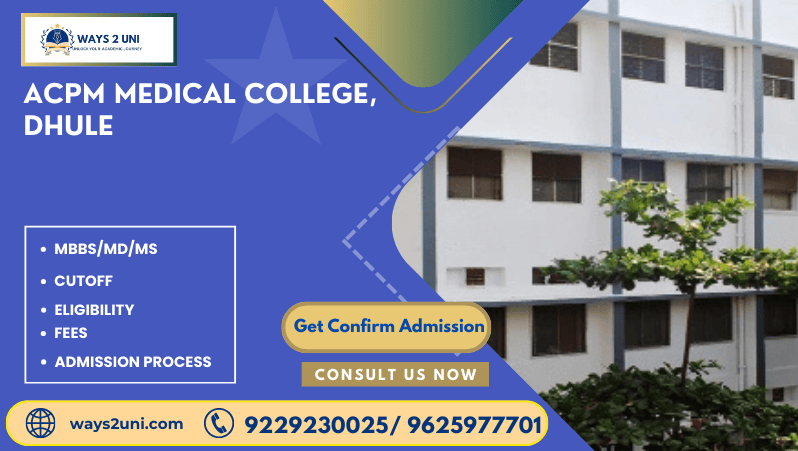 Direct admission in MBBS/MD/MS in. ACPM Medical College, Dhule