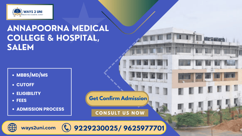 Direct admission in MBBS/MD/MS in Annapoorna Medical College & Hospital, Salem