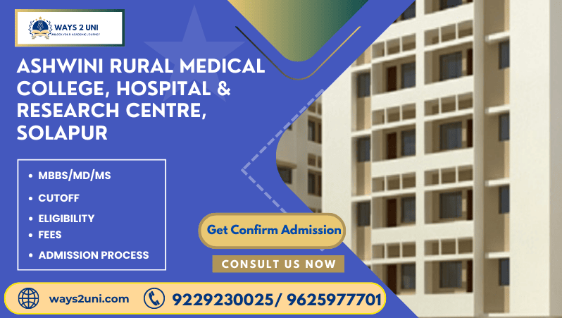 Direct admission in MBBS/MD/MS in Ashwini Rural Medical College, Hospital & Research Centre, Solapur