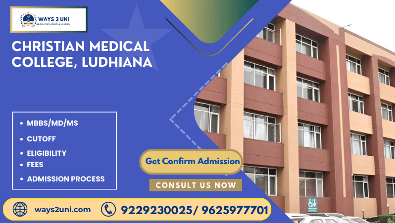 Direct admission in MBBS/MD/MS in Christian Medical College, Ludhiana