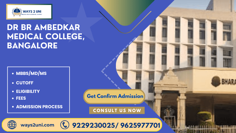 Direct admission in MBBS/MD/MS in Dr BR Ambedkar Medical College, Bangalore