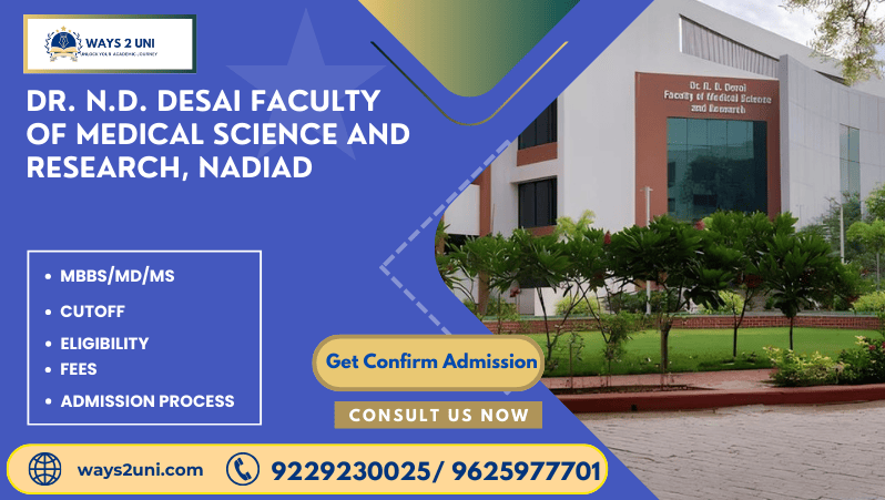 Direct admission in MBBS/MD/MS in Dr. N.D. Desai Faculty of Medical Science and Research, Nadiad