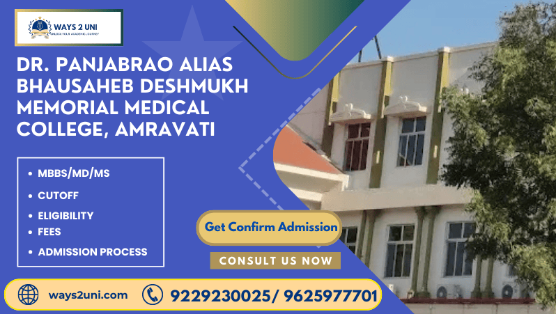 Direct admission in MBBS/MD/MS in Dr. Panjabrao Alias Bhausaheb Deshmukh Memorial Medical College, Amravati