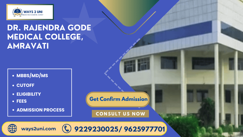 Direct admission in MBBS/MD/MS in Dr. Rajendra Gode Medical College, Amravati