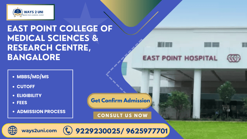 Direct admission in MBBS/MD/MS in East Point College of Medical Sciences & Research Centre, Bangalore