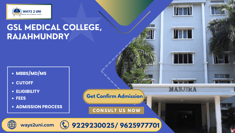 Direct admission in MBBS/MD/MS in GSL Medical College, Rajahmundry