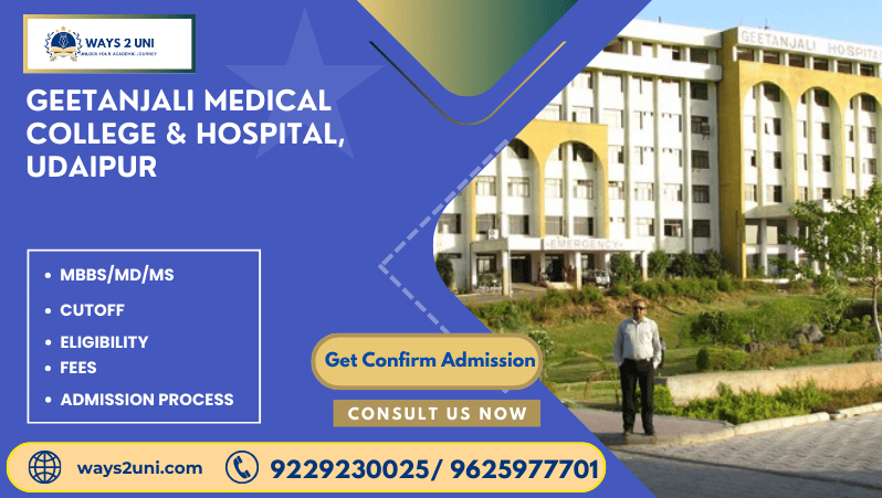 Direct admission in MBBS/MD/MS in Geetanjali Medical College & Hospital, Udaipur