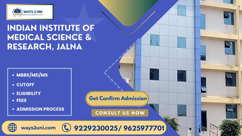 Direct admission in MBBS/MD/MS in Indian Institute of Medical Science & Research, Jalna