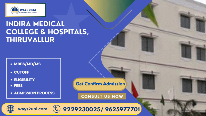 Direct admission in MBBS/MD/MS in Indira Medical College & Hospitals, Thiruvallur