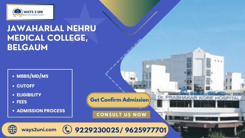 Direct admission in MBBS/MD/MS in Jawaharlal Nehru Medical College, Belgaum