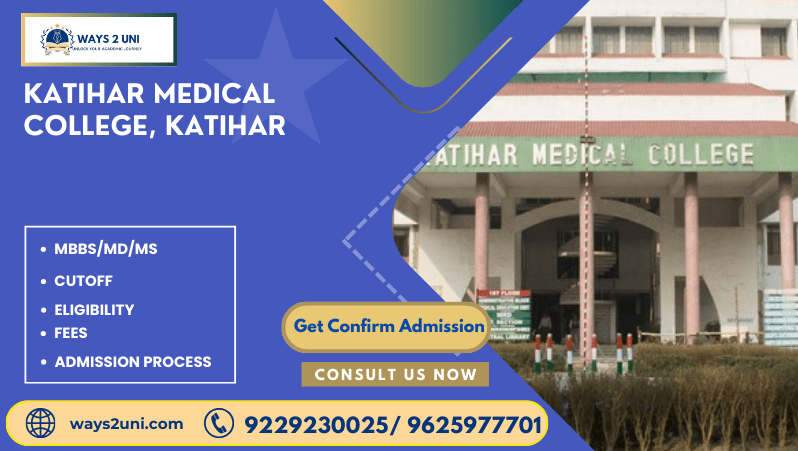 Direct admission in MBBS/MD/MS in Katihar Medical College, Katihar