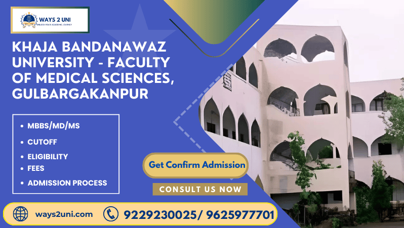 Direct admission in MBBS/MD/MS in Khaja Bandanawaz University - Faculty of Medical Sciences, Gulbarga