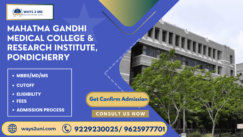 Direct admission in MBBS/MD/MS in Mahatma Gandhi Medical College & Research Institute, Pondicherry