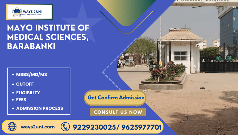 Direct admission in MBBS/MD/MS in Mayo Institute of Medical Sciences, Barabanki