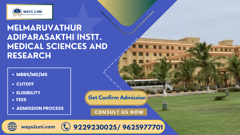 Direct admission in MBBS/MD/MS in Melmaruvathur Adiparasakthi Instt. Medical Sciences and Research