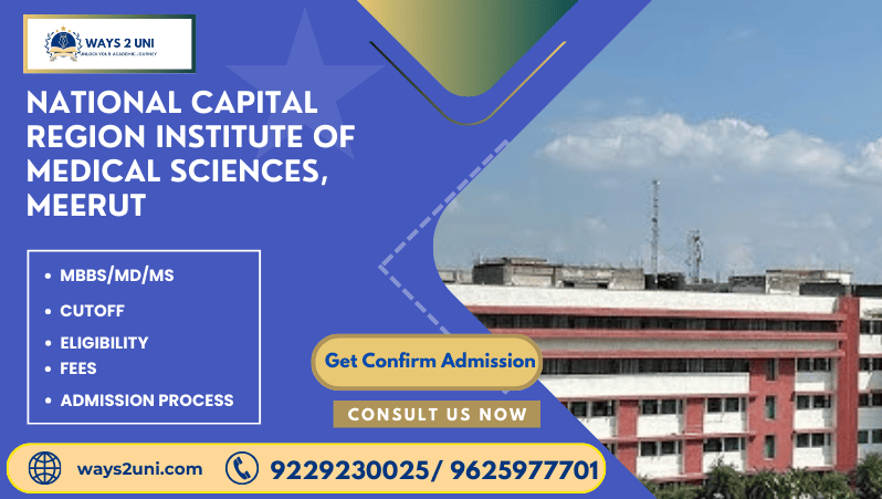 Direct admission in MBBS/MD/MS in National Capital Region Institute of Medical Sciences, Meerut