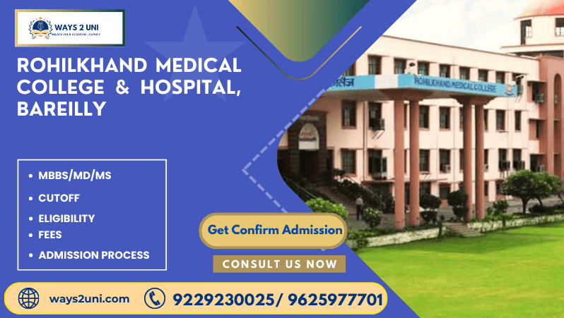Direct admission in MBBS/MD/MS in Rohilkhand Medical College & Hospital, Bareilly
