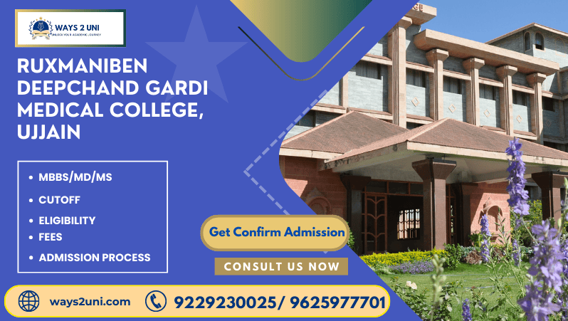 Direct admission in MBBS/MD/MS in Ruxmaniben Deepchand Gardi Medical College, Ujjain