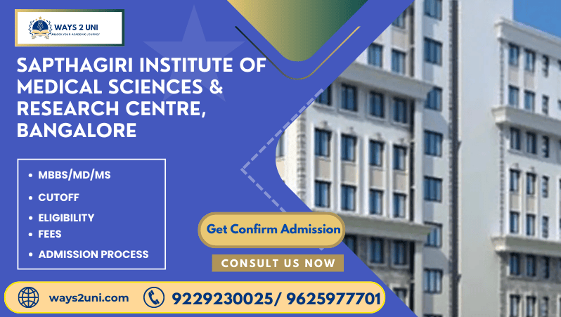 Direct admission in MBBS/MD/MS in Sapthagiri Institute of Medical Sciences & Research Centre, Bangalore