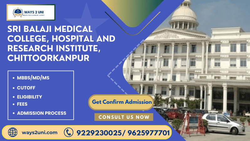 Direct admission in MBBS/MD/MS in Sri Balaji Medical College, Hospital and Research Institute, Chittoor