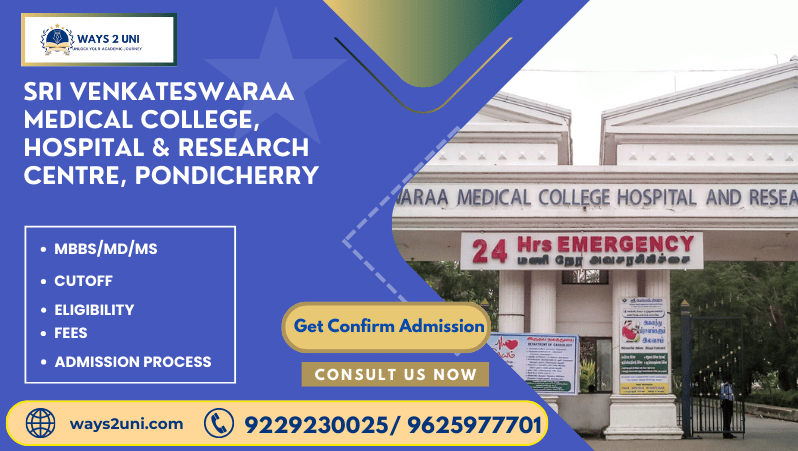 Direct admission in MBBS/MD/MS in Sri Venkateswaraa Medical College, Hospital & Research Centre, Pondicherry