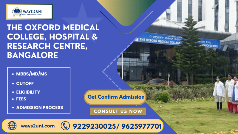 Direct admission in MBBS/MD/MS in Oxford Medical College, Hospital & Research Centre, Bangalore