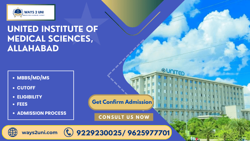 Direct admission in MBBS/MD/MS in United Institute of Medical Sciences, Allahabad