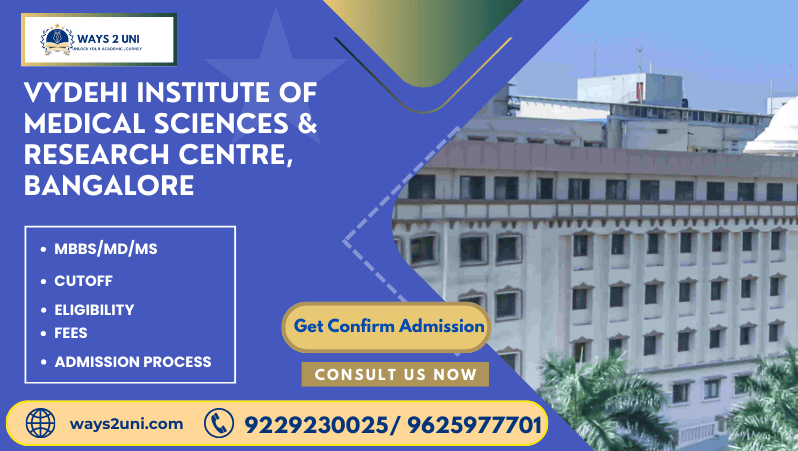 Direct admission in MBBS/MD/MS in Vydehi Institute Of Medical Sciences & Research Centre, Bangalore